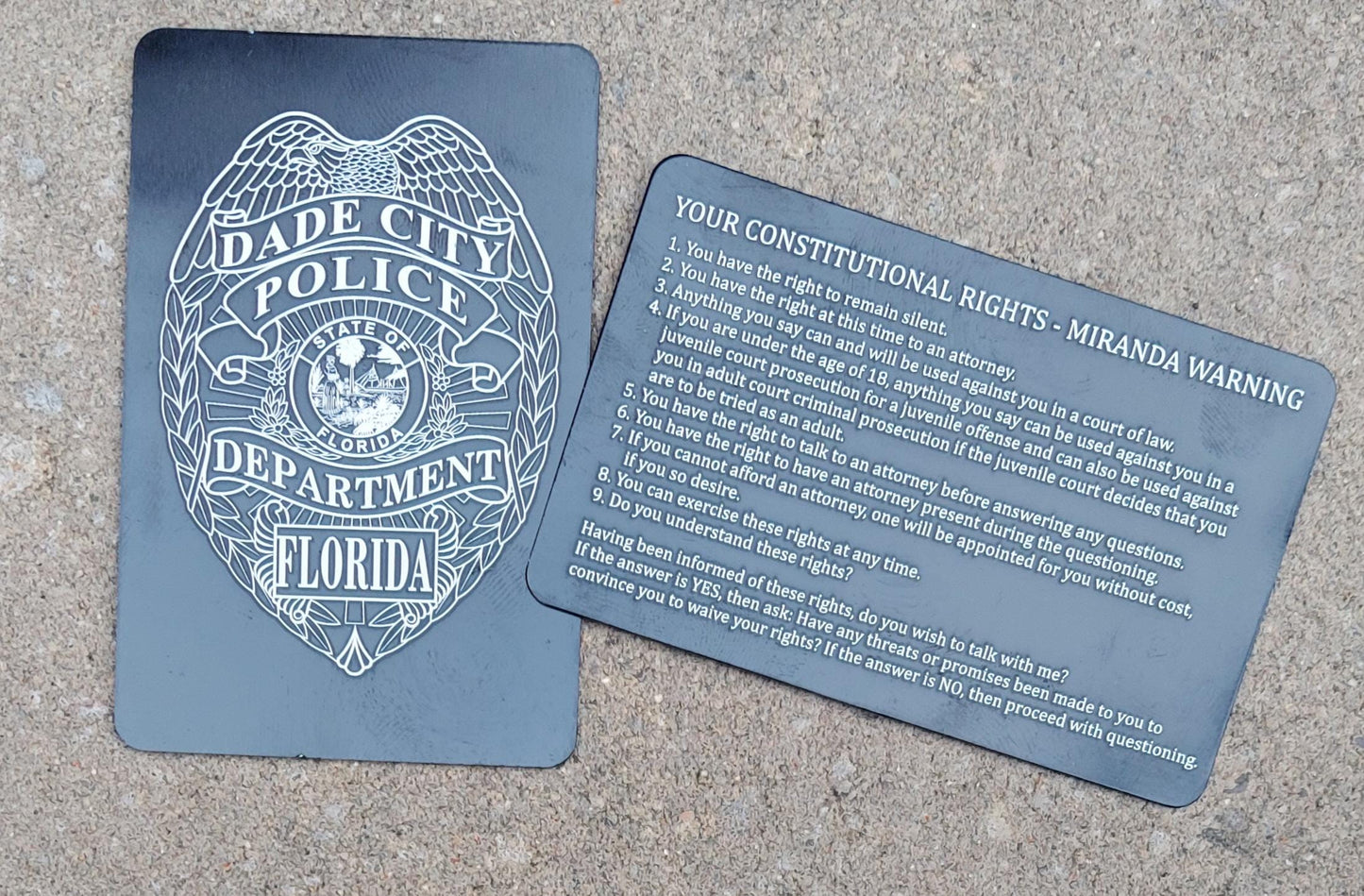 Metal Miranda Warning Cards for Law Enforcement - Laser Engraved - Police, Trooper, Officer, Deputy Sheriff, Heavy Gauge .8 mm thick